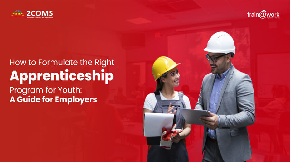 How to Formulate the Right Apprenticeship Program